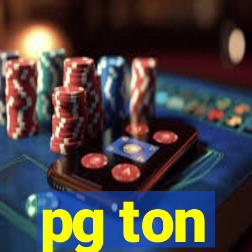 pg ton